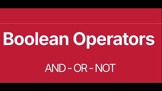 Boolean Operators AND - OR - NOT