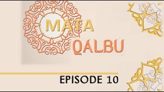 Mata Qalbu Episode 10 Hakikat Doa Part 2