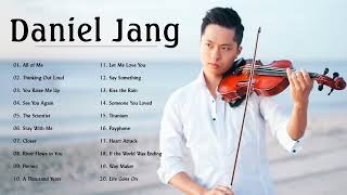 Daniel Jang   The Best Of Daniel Jang 2023  Daniel Jang Top Violin Cover  2023