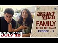 Family Behind The Drama - Episode 3 | Sindhu Sreenivasa Murthy | Aashith| Family Drama Kannada Movie