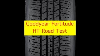 Goodyear Wrangler Fortitude HT Tire Review #goodyear #roadtest #analysis