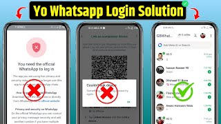 How to fix You need the official whatsapp to log in Problem Solution | YO GB FM | Yo Whatsapp