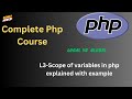 L-3|Understanding PHP Variable Scope: Local vs Global Variables | Learn PHP Series