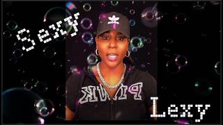 Sexy Lexy Returns With Receipts: Breaking Down Real‑World Realities & Personal Accountability!