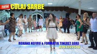 Roxana Nefiru \u0026 Formatia Tineret Gorj Colaj Sarbe 2022