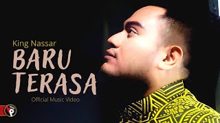 Nassar - Baru Terasa (Official Music Video) | King Nassar Oppa