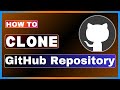 How To Clone A GitHub Repository | Clone Repository From GitHub