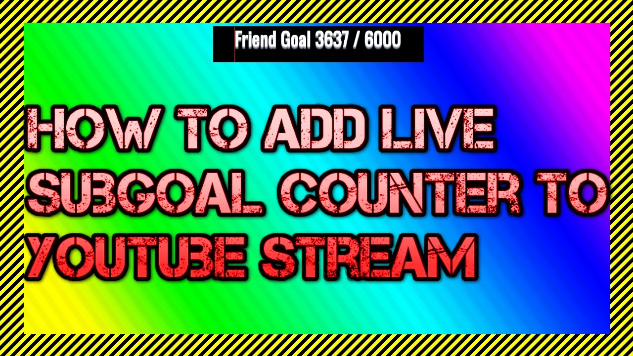 How To Add A Live Sub Goal To YouTube Live Stream - YouTube Live Stream ...