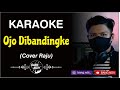 Karaoke Ojo Dibandingke • Remix Band