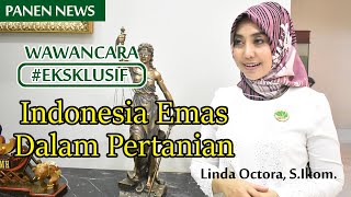 Lindra Octora (Ketua Perempuan Tani HKTI Banten) - Menuju Indonesia Emas di Bidang Pertanian