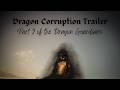 Dragon Corruption Official Trailer