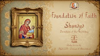 Shunoyo Lent Series_Conclusion | Foundation of Faith | Rincy John