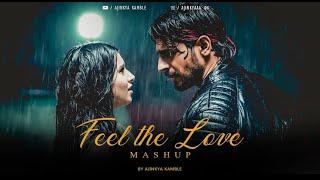 Feel The Love Mashup | Ajinkya K | Jubin N | Aashiqui 2 | Tum hi Aana | Ambarsariya | SRK