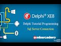 Delphi Tutorial Programming ADO Connection (Sql Server)