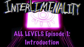 Roblox: INTERLIMINALITY All levels Episode 1 Full playthrough