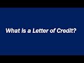 What is a Letter of Credit?