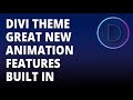 Divi WordPress theme - using the great new built-in animation features