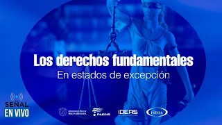 Seminario Web - Los derechos fundamentales en Estados de excepcion