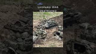 Leopard 2A6 Tank destroyed in Ukraine