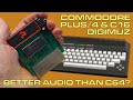 🎼️Hidden Gem: Unearthing the Commodore Plus/4's DigiMuz & Yamaha Audio