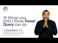 10 things you didn't know Power Query can do