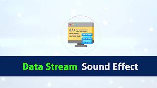 Data Stream Sound Effect / Infographic