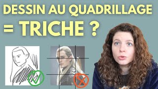 MON AVIS sur la technique de la GRILLE en DESSIN (ou quadrillage ou mise au carreau)