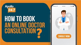 How to book an online doctor consultation on Apollo 24|7?