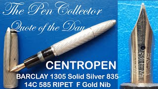 Quote of the Day with CENTROPEN Barclay 1305 Solid Silver 835