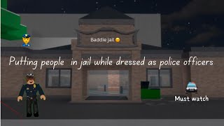 Putting people in jail while dressed as cops (must watch)