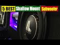 Best Shallow Mount Subwoofer In 2023