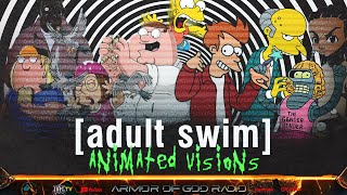 AOG: Adult Swim \u0026 Animated Visions