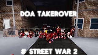 DOA Takeover # Street war 2