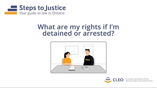 What are my rights if I'm detained or arrested?