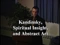 Kandinsky, Spiritual Insight, and Abstract Art with Dan Noga | Theosophical Classic 2010