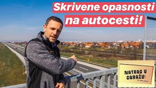 Skrivene opasnosti autoceste! - Natrag u garažu 12 by Juraj Šebalj