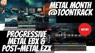 It is METAL MONTH @toontrack!!!! | These Are AMAZING! | PROGRESSIVE METAL EBX \u0026 POST-METAL EZX