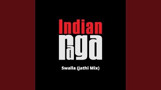 Swalla - Raga Fusion - Adi Tala (Jathi Mix)