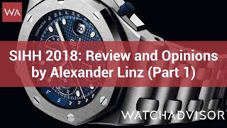 SIHH 2018: Review and Opinions by Alexander Linz (Part 1)