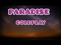 Paradise - Coldplay (Lyrics)