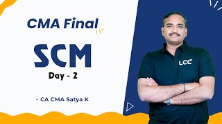 DAY  2 || CMA FINAL DEC 2025 || SCM