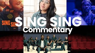 A 'Sing Sing' Film Commentary / The Creative Vessels