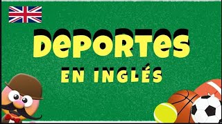 DEPORTES EN INGLÉS - INGLÉS PARA NIÑOS CON MR.PEA - ENGLISH FOR KIDS