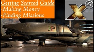 X4: Foundations Getting Started Guide - Making Money and Finding Missions Early Game