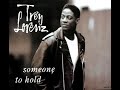 Trey Lorenz_ Someone to hold