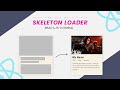 Skeleton Loader In React.Js
