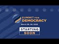 Secretary Blinken delivers Summit for Democracy closing remarks - 5:35 PM