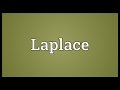 Laplace Meaning