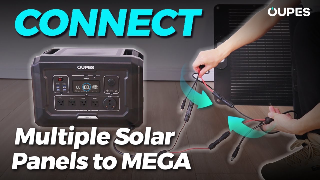 How To Connect Multiple Oupes Solar Panels To The Oupes Mega Youtube