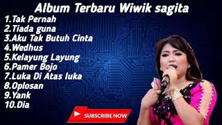 Wiwik Sagita Full album Tak Pernah